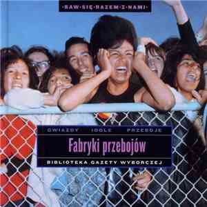 Various - Fabryki Przebojów flac album