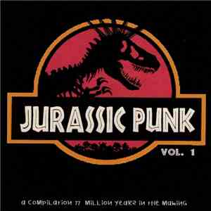 Various - Jurassic Punk Vol. 1 flac album