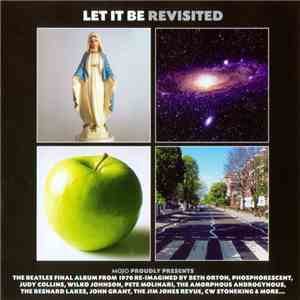 Various - Let It Be Revisited (Mojo Proudly Presents The Beatles Final Album From 1970 Re-Imagined) flac album