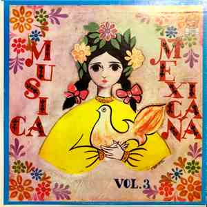 Various - Musica Mexicana Vol. 3 flac album