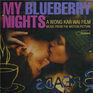 Various - My Blueberry Nights (Music From The Motion Picture) flac album