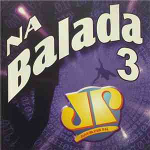 Various - Na Balada 3 (Jovem Pan) flac album