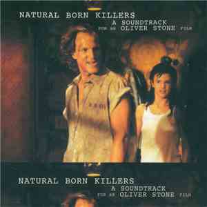 Various - Natural Born Killers: A Soundtrack For An Oliver Stone Film flac album