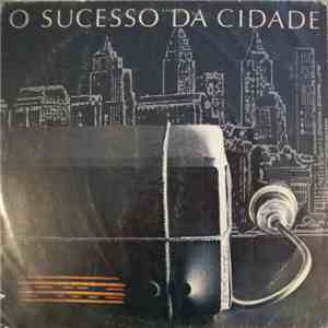 Various - O Sucesso Da Cidade flac album