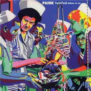 Various - Paink (French Punk Anthems 1977​-​1982) flac album