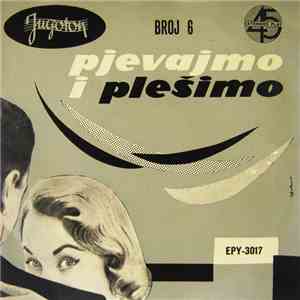 Various - Pjevajmo I Plešimo Broj 6 flac album