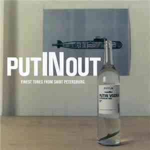 Various - putINout (Finest Tunes From Saint Petersburg) flac album