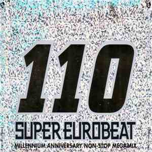 Various - Super Eurobeat Vol. 110 - Millennium Anniversary Non-Stop Megamix flac album