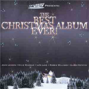Various - The Best Christmas Album Ever! flac album