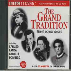 Various - The Grand Tradition - Great Opera Voices flac album