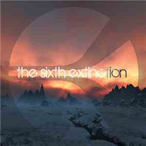 Various - The Sixth Extinction flac album
