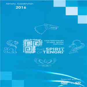 Various - The Spirit of Tengri (contemporary ethnic music festival) flac album