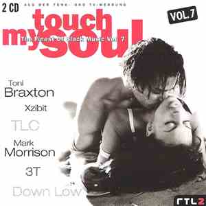 Various - Touch My Soul: The Finest Of Black Music Vol. 7 flac album