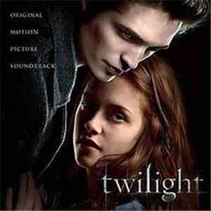 Various - Twilight (Original Motion Picture Soundtrack) flac album