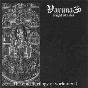 Varuna - The Epical Trilogy Of Vorlaufen I: Night Master flac album