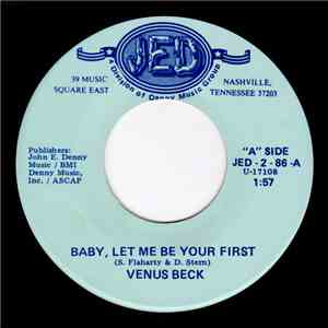 Venus Beck - Baby, Let Me Be Your First / Amarillo Dreamin' flac album