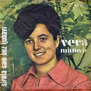 Vera Matović - Sirota Sam Bez Ljubavi flac album
