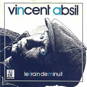 Vincent Absil - Le Train De Minuit flac album