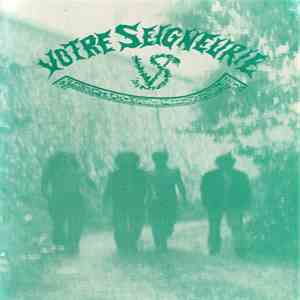 Votre Seigneurie - L'Ange Brun flac album