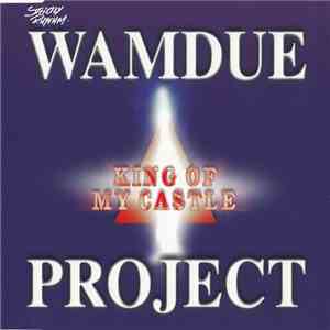 Wamdue Project - King Of My Castle flac album