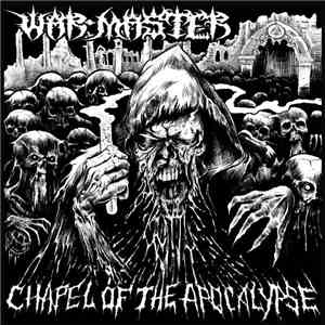 War Master  - Chapel Of The Apocalypse flac album