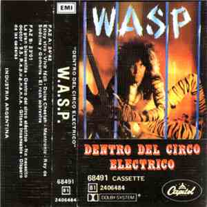 WASP - Dentro Del Circo Electrico (Inside The Electric Circus) flac album