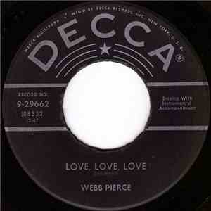 Webb Pierce - Love, Love, Love flac album