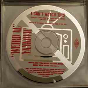 "Weird Al" Yankovic - I Can't Watch This flac album