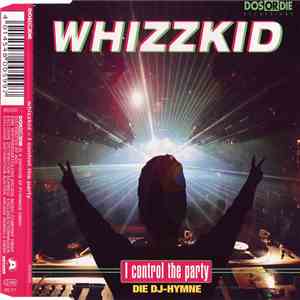 Whizzkid - I Control The Party flac album