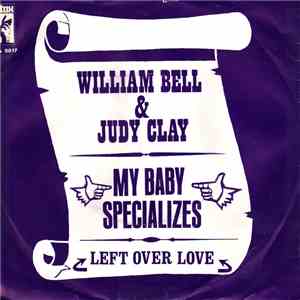 William Bell & Judy Clay - My Baby Specializes flac album