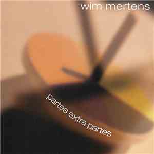 Wim Mertens - Partes Extra Partes flac album