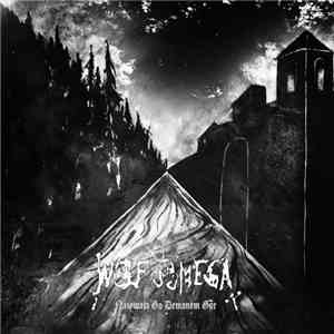 Wolf Omega - Nazywają Go Demonem Gór flac album