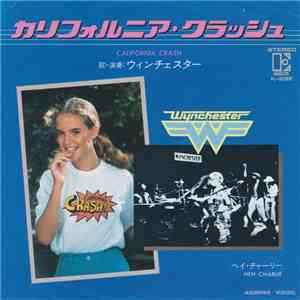 Wynchester - California Crash / Heh Charlie flac album