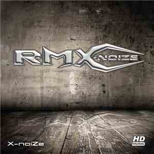 X-noiZe - RMX-noiZe flac album