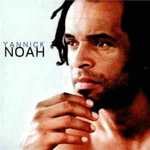 Yannick Noah - Yannick Noah flac album