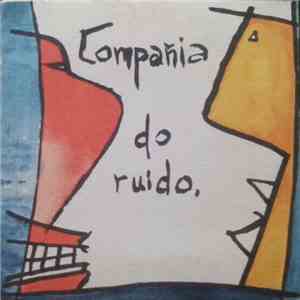A Compañía Do Ruido - Promo flac album