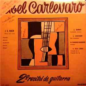 Abel Carlevaro - 2º Recital De Guitarra flac album