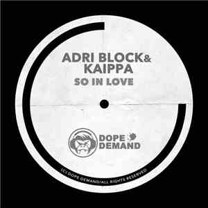 Adri Block & Kaippa - So In Love flac album