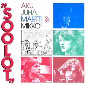Aku, Juha, Martti & Mikko² - "Soolot" flac album