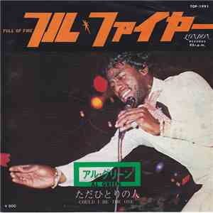 Al Green - Full Of Fire / Could I Be The One flac album