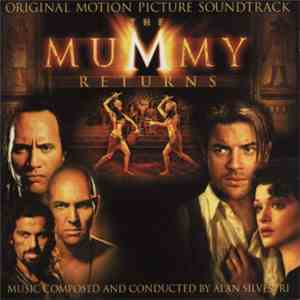 Alan Silvestri - The Mummy Returns (Original Motion Picture Soundtrack) flac album