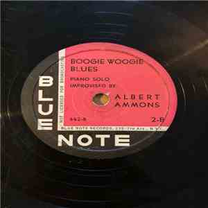 Albert Ammons - Boogie Woogie Stomp / Boogie Woogie Blues flac album