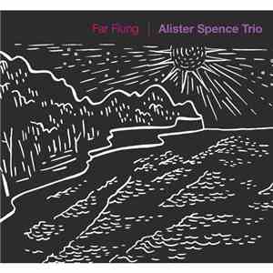 Alister Spence Trio - Far Flung flac album