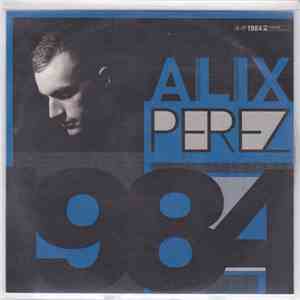 Alix Perez - 1984 flac album