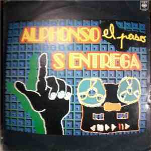 Alphonso S'Entrega - El Paso flac album