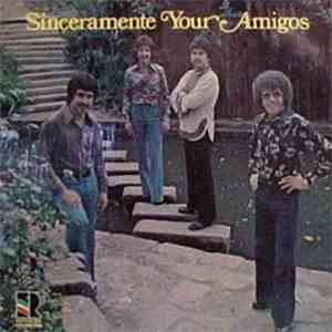 Amigos  - Sinceramente Your Amigos flac album