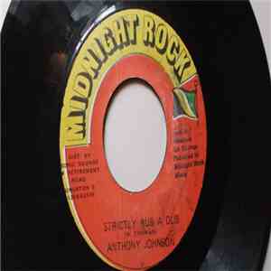 Anthony Johnson - Strictly Rub A Dub/Rub A Dub flac album