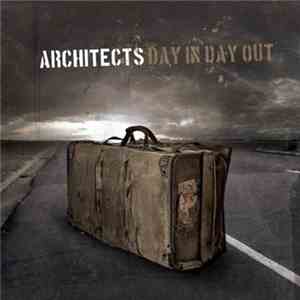 Architects  - Day In Day Out flac album
