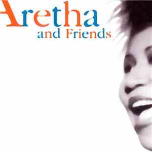 Aretha Franklin - Aretha And Friends flac album