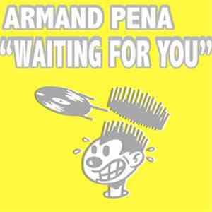 Armand Pena - Waiting For You flac album